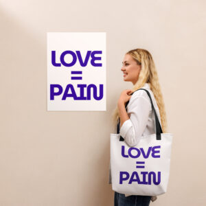 LOVE = PAIN Classic Tote Bag