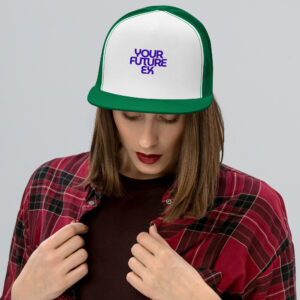 YOUR FUTURE EX Retro Trucker Hat