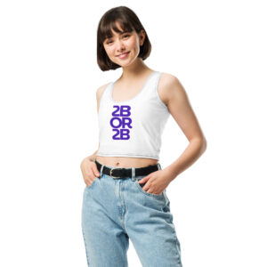2B0R2B Everyday Crop Top