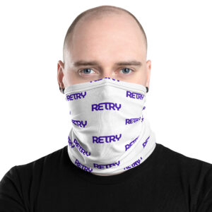 Neck Gaiter RETRY Edition