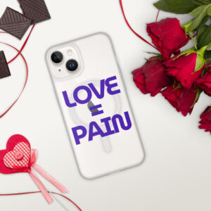 LOVE=PAIN MagSafe® Clear Case