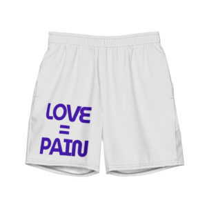 Recycled Swim Trunks  "Love = Pain"