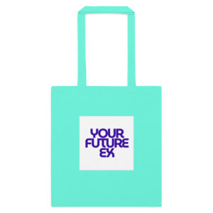 Cotton color tote bag "Your Future Ex"